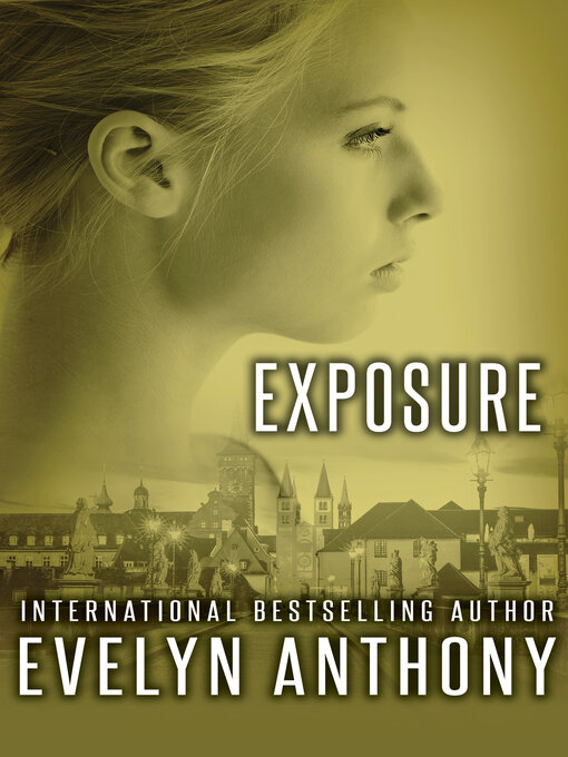 Title details for Exposure by Evelyn Anthony - Available